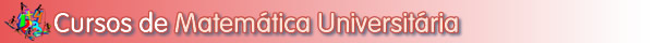 Cursos de Matem�tica Universit�ria